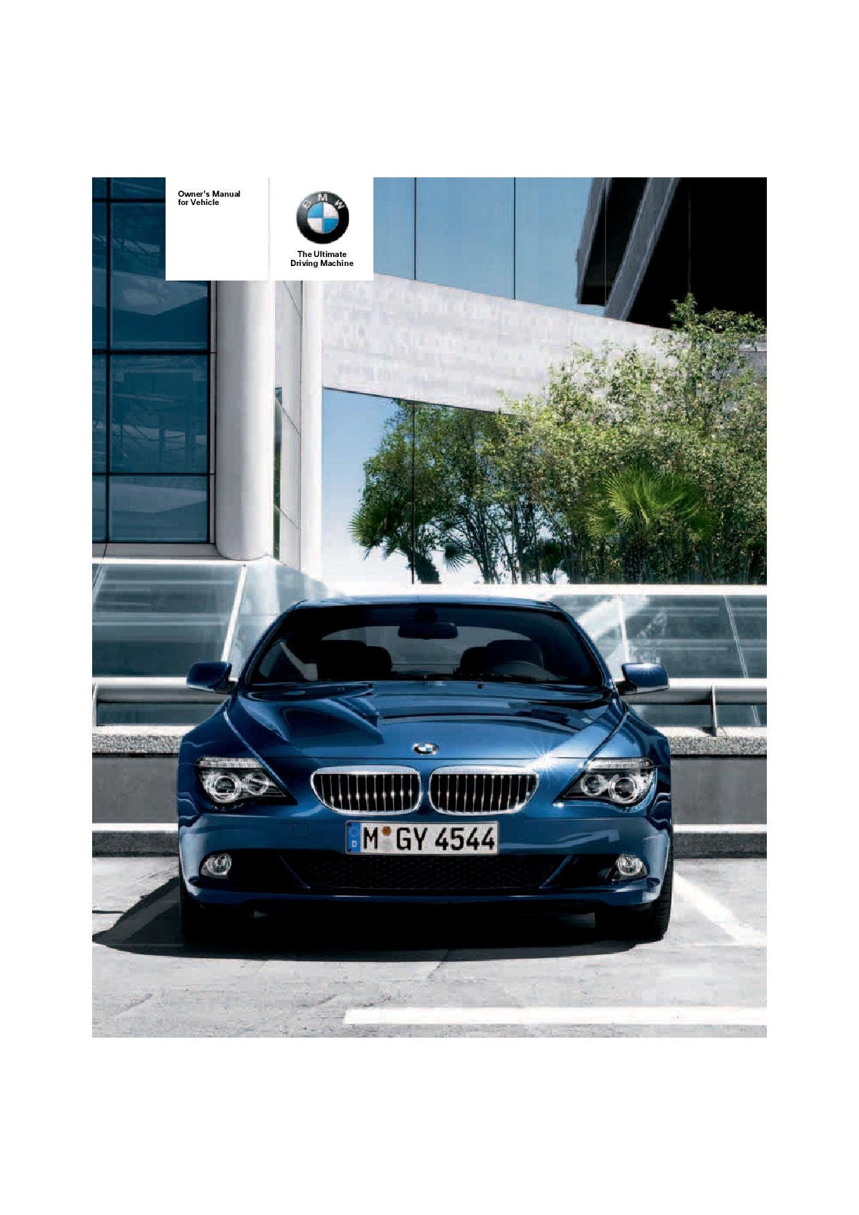 BMW 6 Series E63 - E64 650i 2003-2010 Owners Manual - English