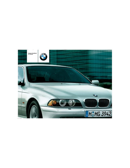 BMW 5 Series E39 520i-523i-525i-530i-535i-540i-520d-525d-530d 1995-2004 Owners Manual - English