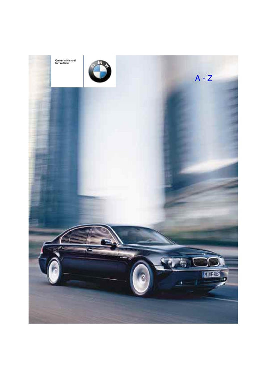 BMW 7 Series E65 - E66 745i-745Li-760Li  2001-2008 Owners Manual - English