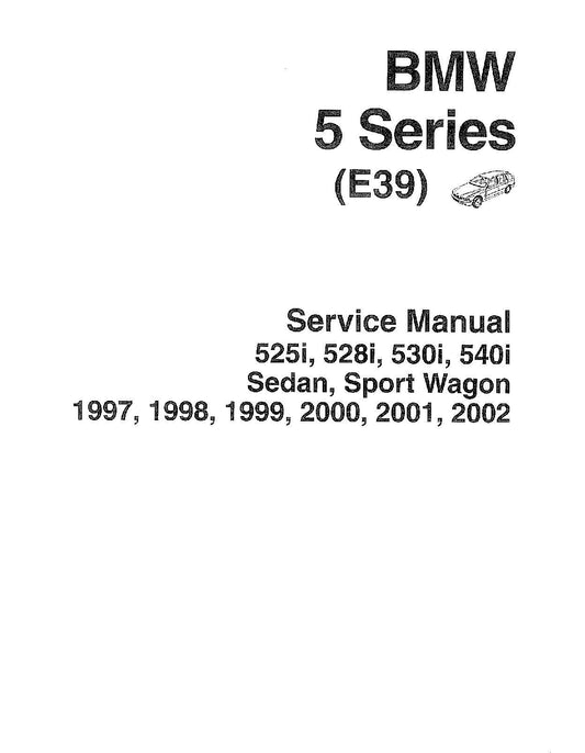 BMW 5 Series E39 525i-530i-540i 1997-2002 Touring - Sedan Service Manual - Workshop Manual - English