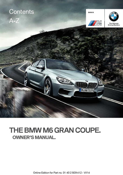 BMW 6 Series M6 Gran Coupe F06 2012-2018 Owners Manual - English