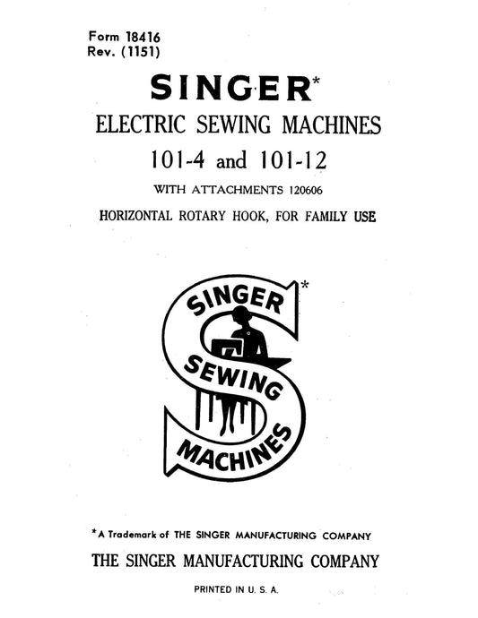 Singer 101-4 - 101-2 Sewing Machine Instruction Manual - User Manual - Complete User Guide - English