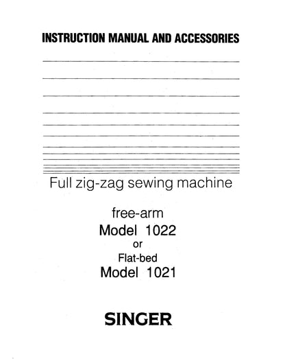 Singer 1021 - 1022 Sewing Machine Instruction Manual - User Manual - Complete User Guide - English