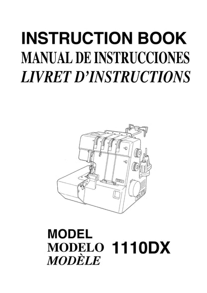 Janome 1110DX Sewing Machine Instruction Manual - User Manual - Complete User Guide