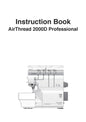 Janome 2000D AirThread Professional Sewing Machine Instruction Manual - User Manual - Complete User Guide