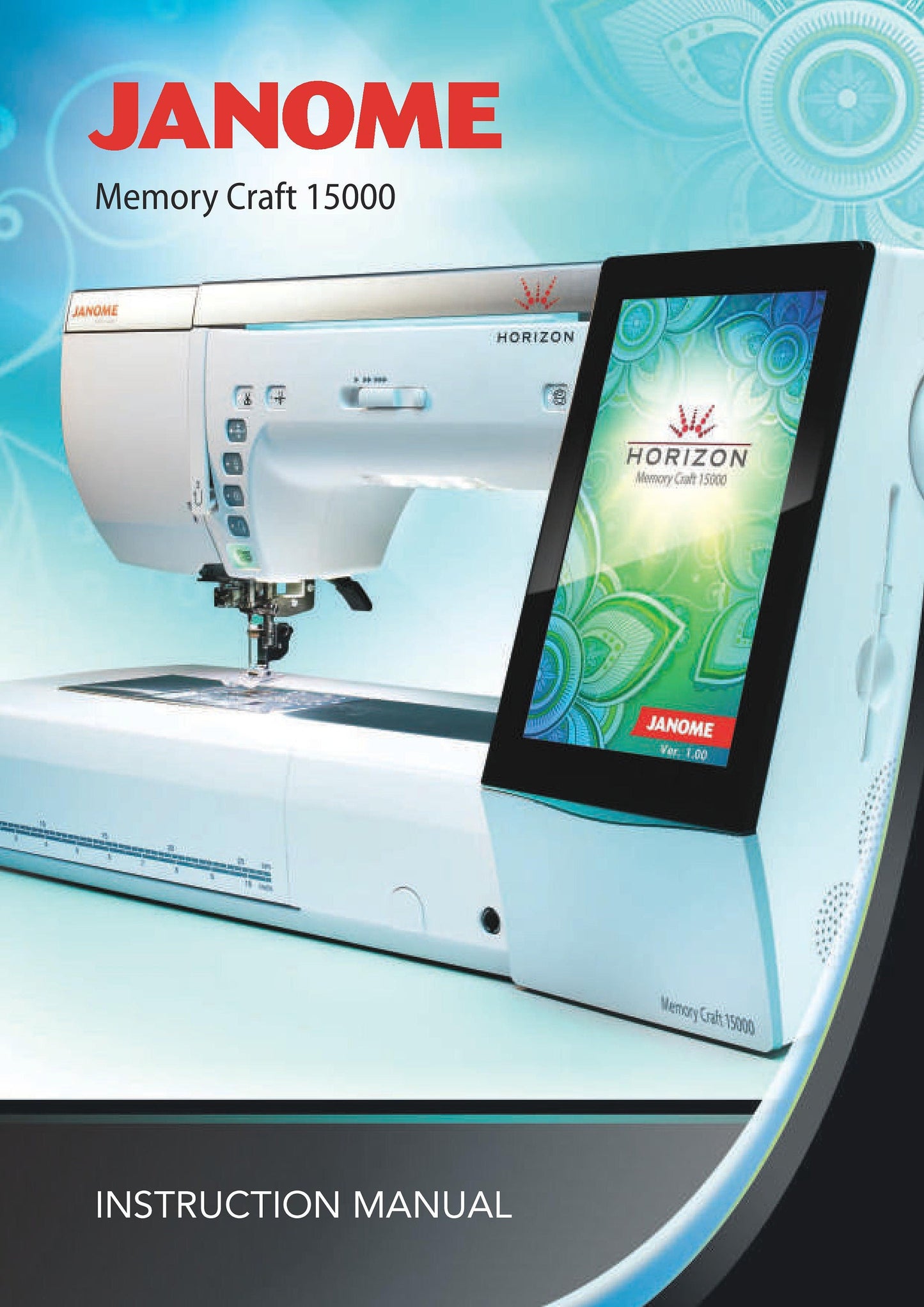 Janome 15000 Memory Craft Sewing Machine Instruction Manual - User Manual - Complete User Guide