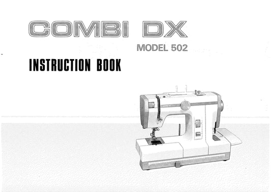 Janome 502 Combi DX Sewing Machine Instruction Manual - User Manual - Complete User Guide