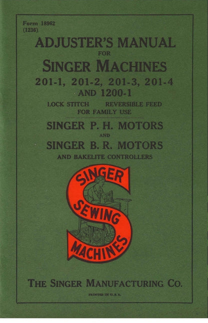 Singer 201-1 - 201-2 - 201-3 - 201-4 - 1200-1 Adjusters Manual Sewing Machine Instruction Manual - English