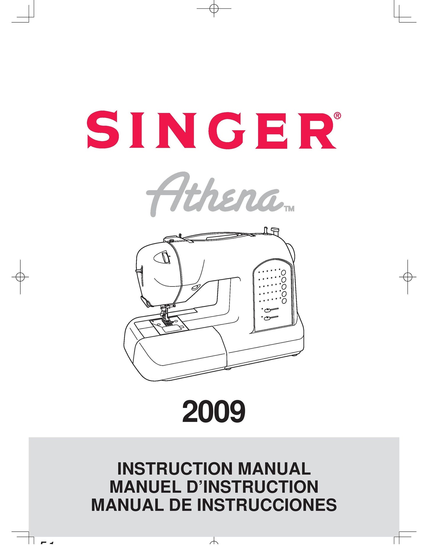 Singer 2009 Athena Sewing Machine Instruction Manual - User Manual - Complete User Guide - English - French - Spanish