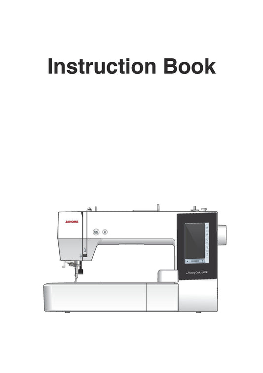 Janome 500E Memory Craft Sewing Machine Instruction Manual - User Manual - Complete User Guide