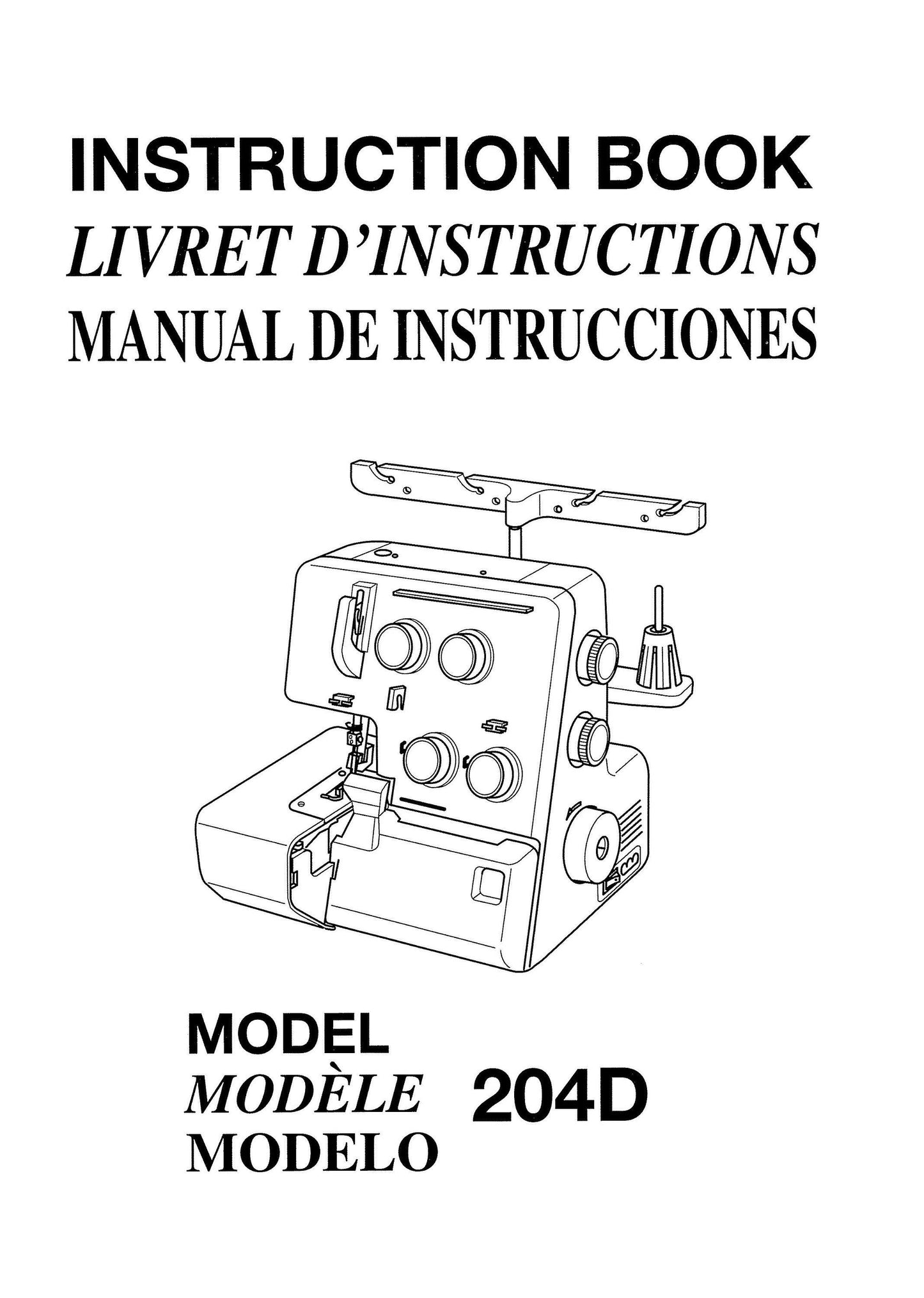 Janome 204D MyLock Sewing Machine Instruction Manual - User Manual - Complete User Guide