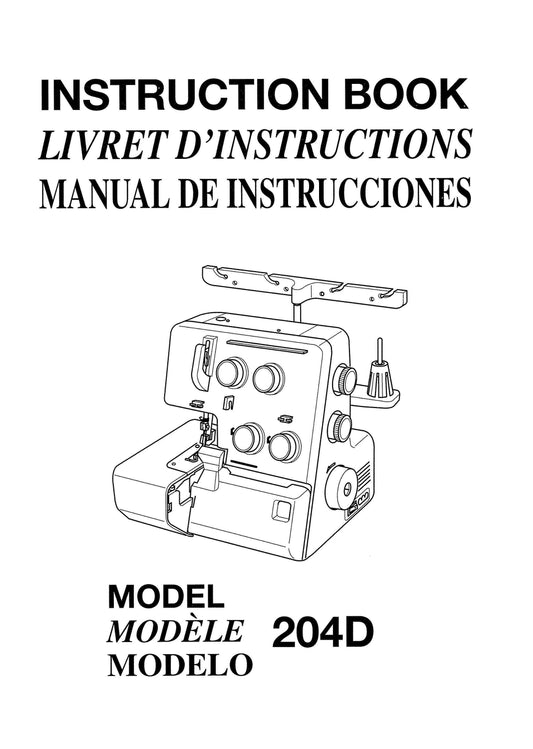 Janome 204D MyLock Sewing Machine Instruction Manual - User Manual - Complete User Guide