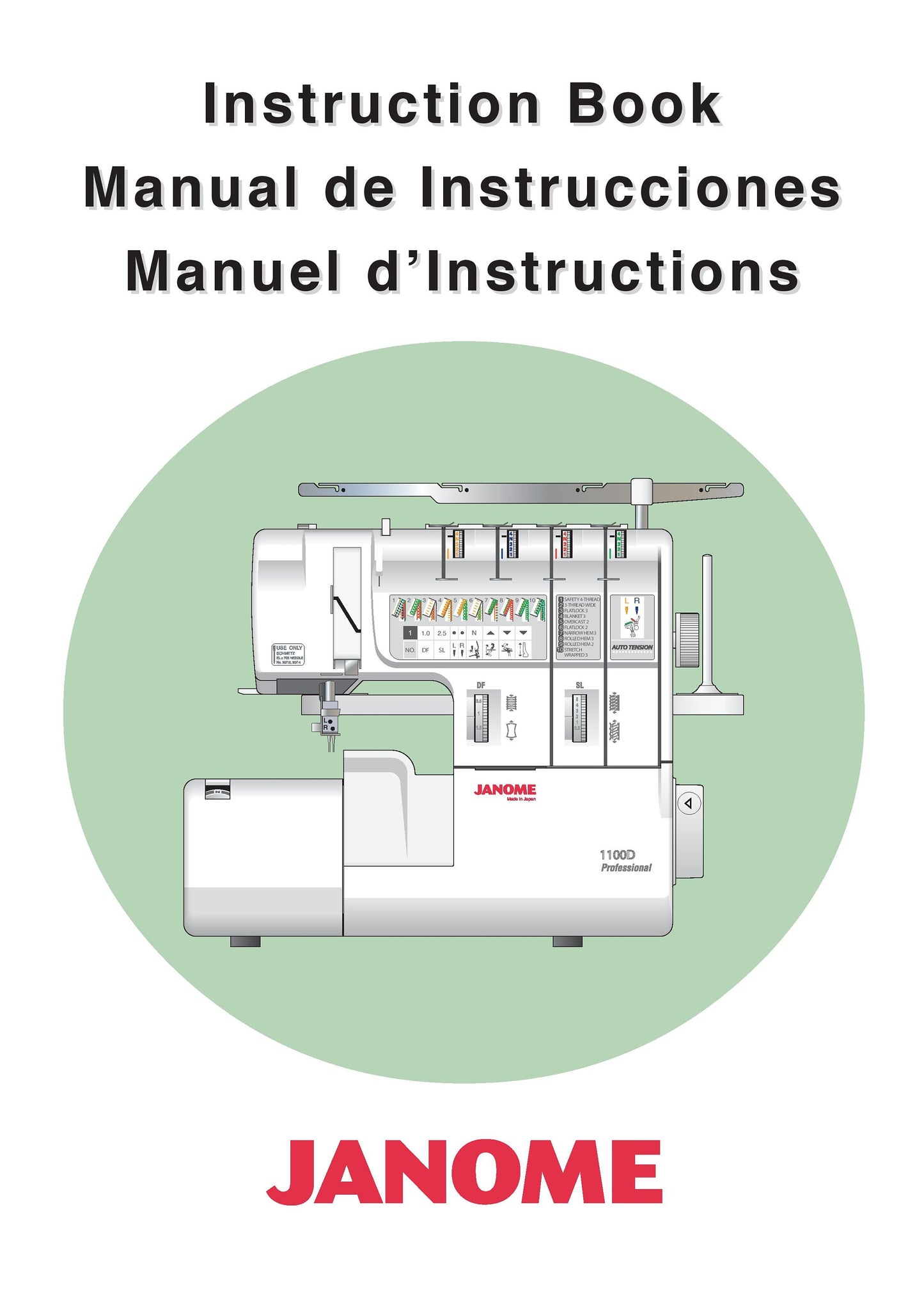 Janome 1100D Sewing Machine Instruction Manual - User Manual - Complete User Guide