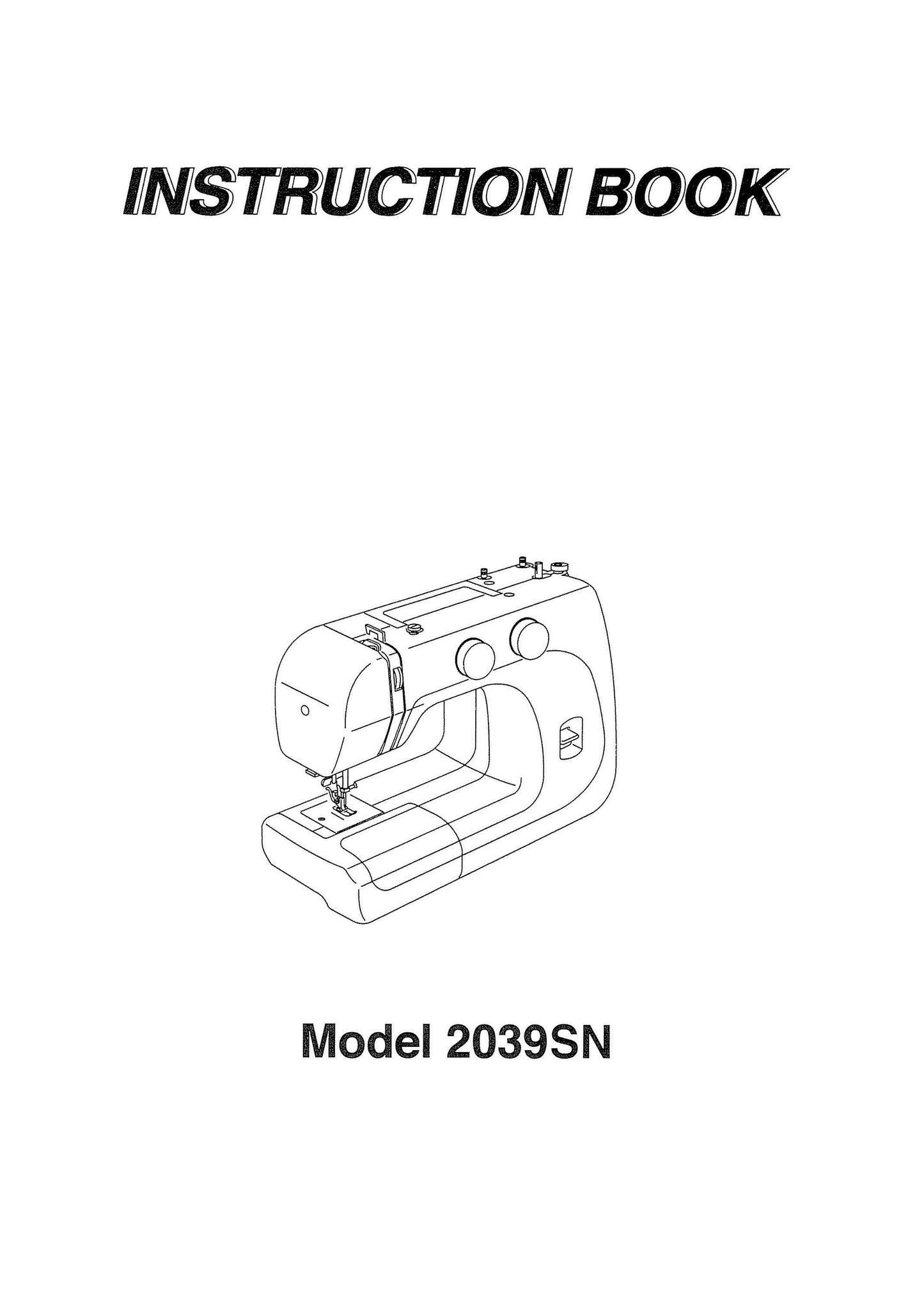 Janome 2039SN Sewing Machine Instruction Manual - User Manual - Complete User Guide