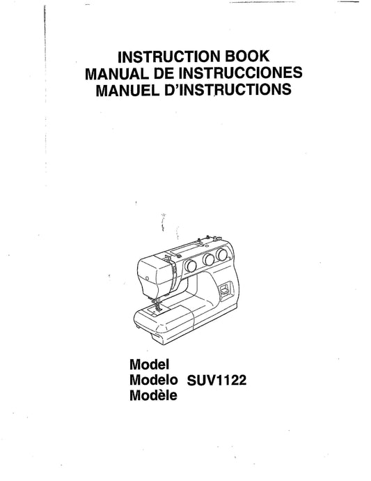 Janome SUV1122 Sewing Machine Instruction Manual - User Manual - Complete User Guide