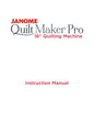 Janome QMP18 - Quilt Maker Pro 18 Sewing Machine Instruction Manual - User Manual - Complete User Guide