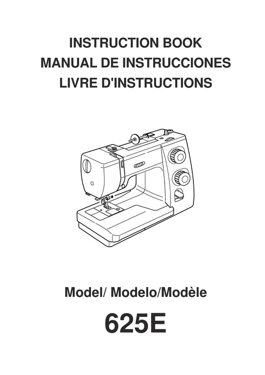 Janome 625E Sewing Machine Instruction Manual - User Manual - Complete User Guide