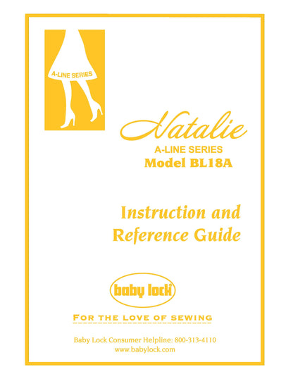 Baby Lock A-LINE Natalie BL18A Sewing Machine Instruction Manual - User Manual - Complete User Guide - English