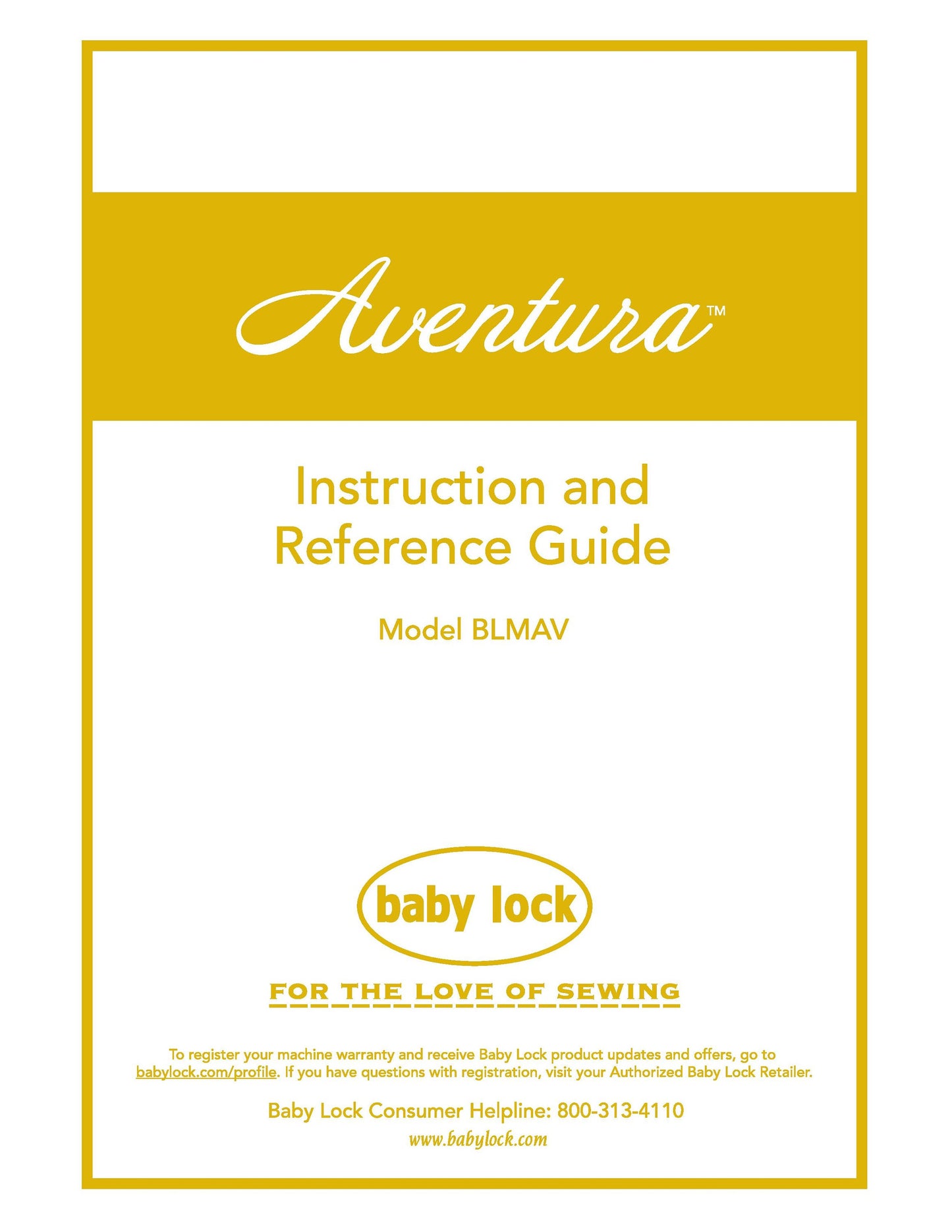 Baby Lock Aventura BLMAV Sewing Machine Instruction Manual - User Manual - Complete User Guide - English