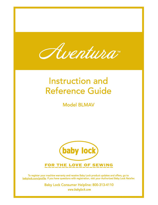 Baby Lock Aventura BLMAV Sewing Machine Instruction Manual - User Manual - Complete User Guide - English