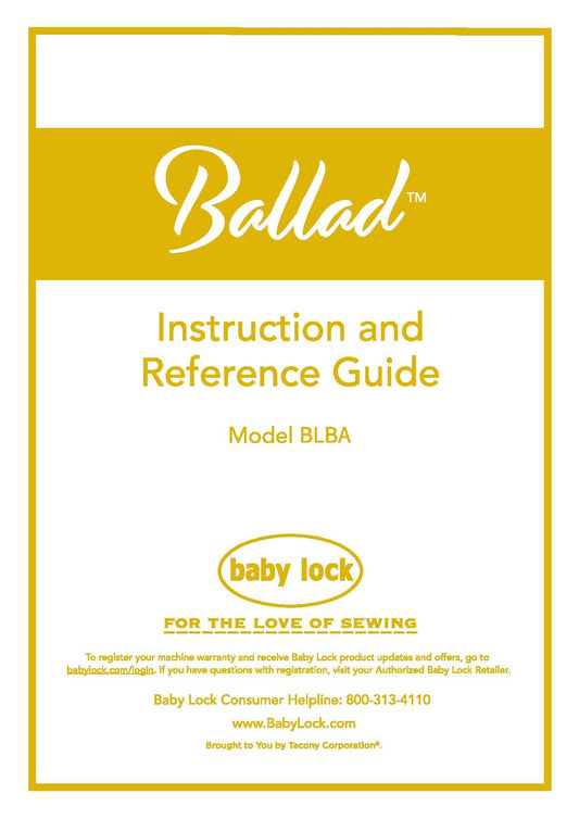 Baby Lock Ballad BLBA Sewing Machine Instruction Manual - User Manual - Complete User Guide - English