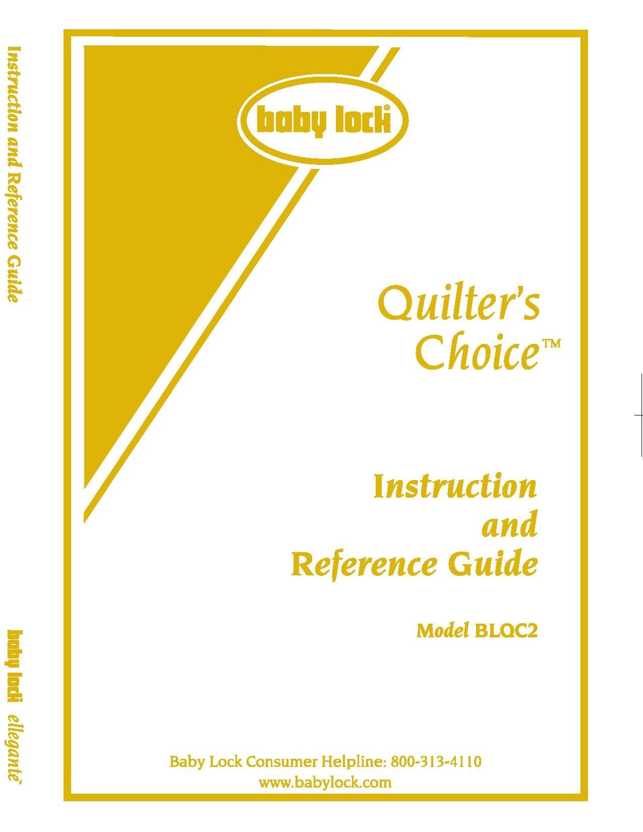 Baby Lock Quilters Choice BLQC2 Sewing Machine Instruction Manual - User Manual - Complete User Guide - English