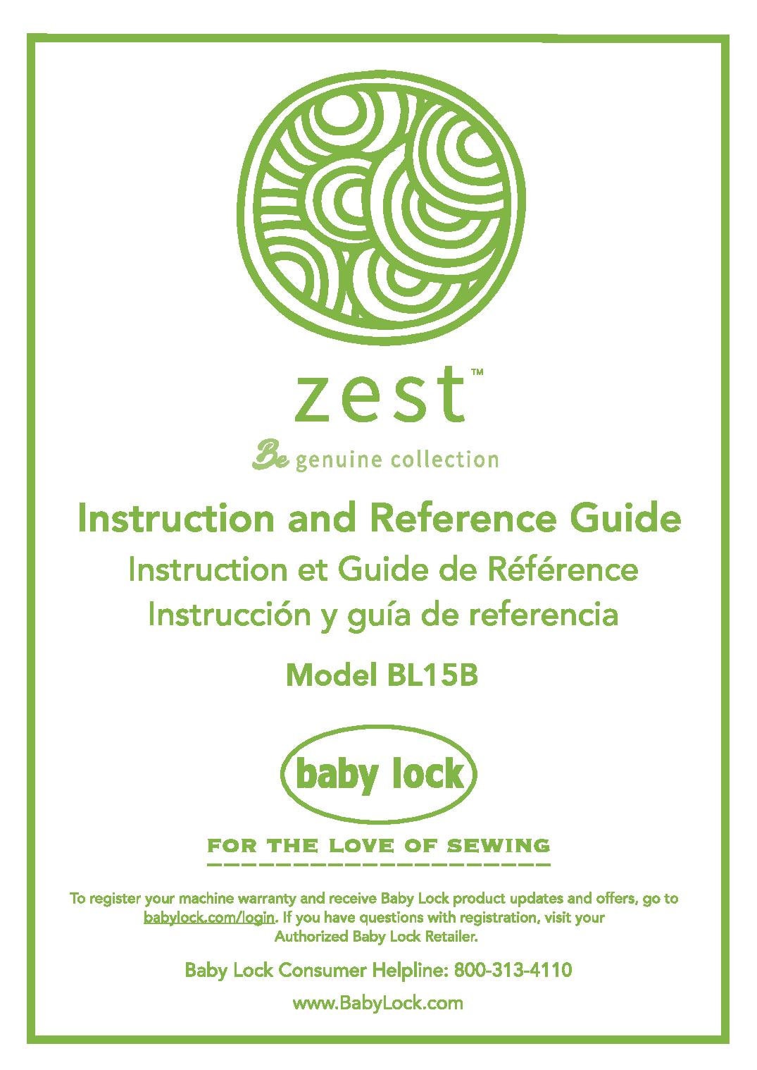 Baby Lock Zest BL15B Sewing Machine Instruction Manual - User Manual - Complete User Guide