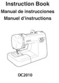 Janome DC2010 Sewing Machine Instruction Manual - User Manual - Complete User Guide