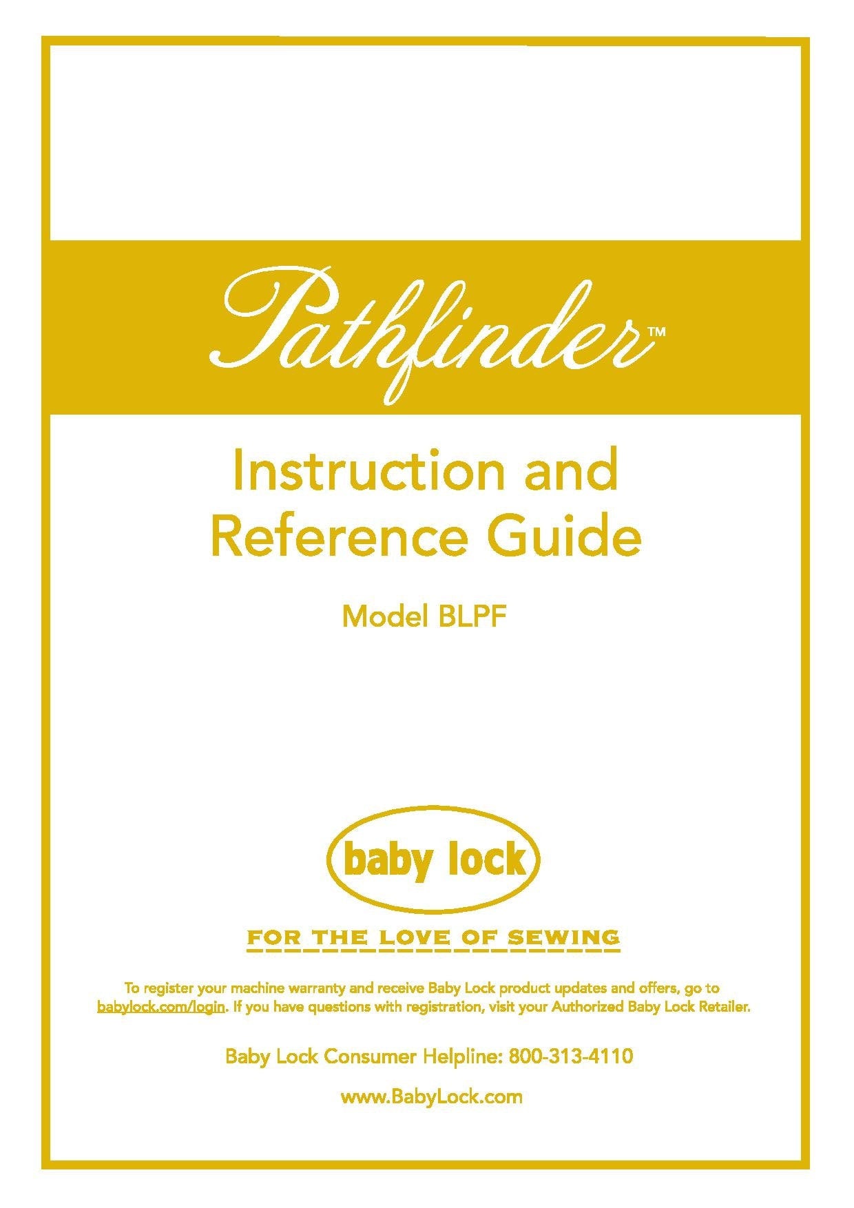 Baby Lock Pathfinder BLPF Sewing Machine Instruction Manual - User Manual - Complete User Guide - English