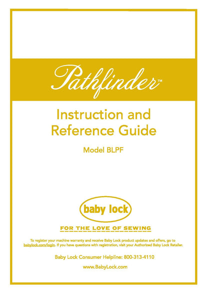 Baby Lock Pathfinder BLPF Sewing Machine Instruction Manual - User Manual - Complete User Guide - English