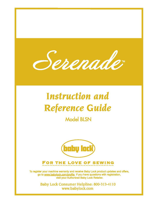 Baby Lock Serenade BLSN Sewing Machine Instruction Manual - User Manual - Complete User Guide - English