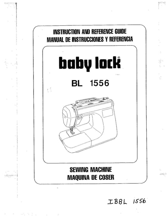 Baby Lock BL 1556 Sewing Machine Instruction Manual - User Manual - Complete User Guide