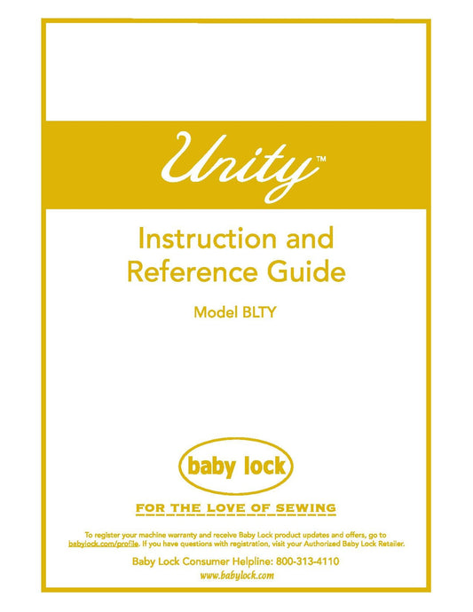 Baby Lock Unity BLTY Sewing Machine Instruction Manual - User Manual - Complete User Guide