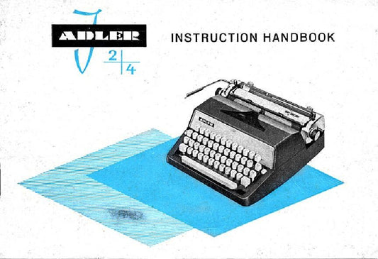 Adler J2 J4 Typewriter Instruction Manual - User Manual - Complete User Guide